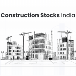 Constructing a Winning Portfolio: Investing in Construction Stocks in India