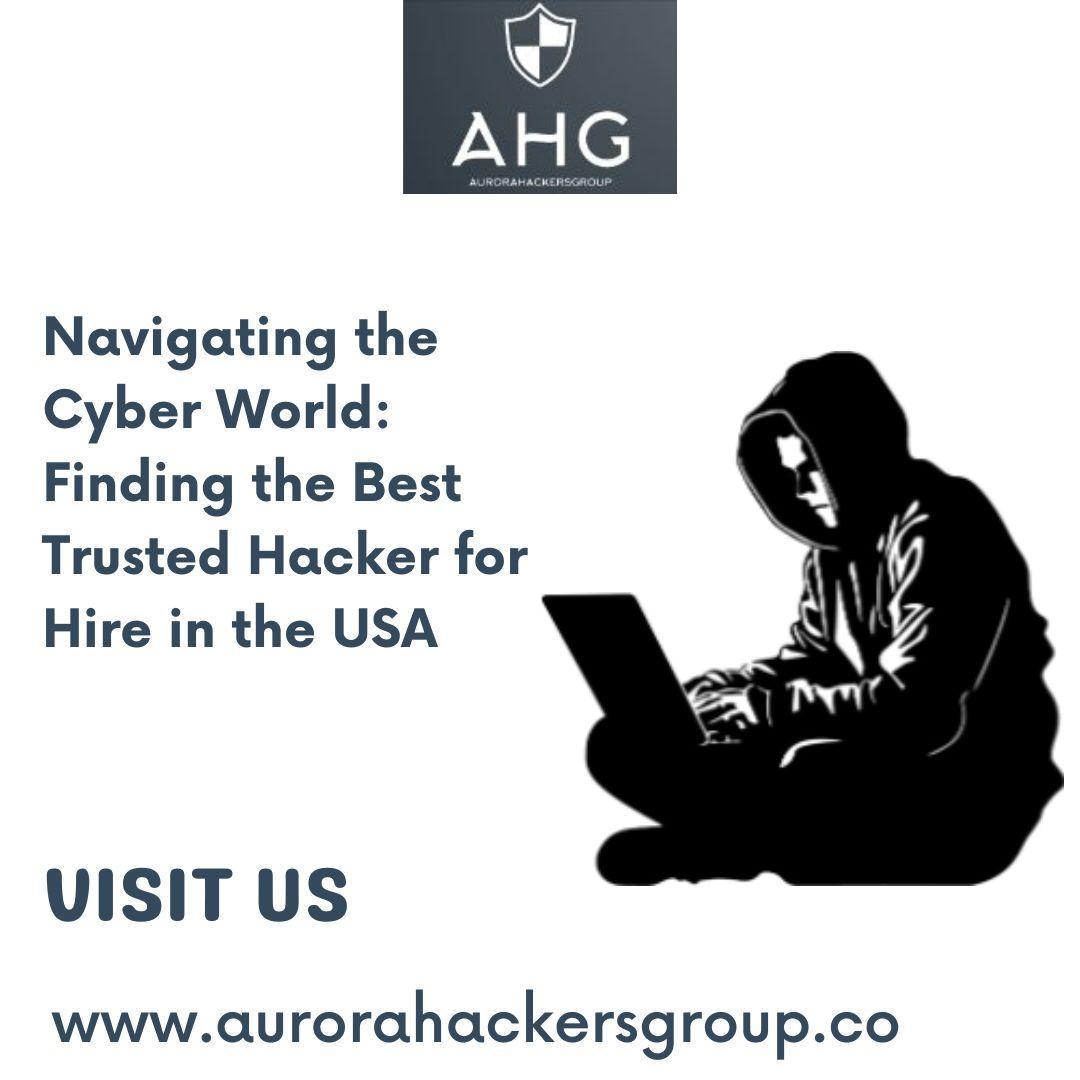 Navigating the Cyber World: Finding the Best Trusted Hacker for Hire in the USA