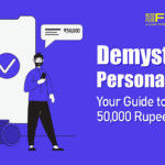 Demystifying Personal Loans: Your Guide to Borrowing 50,000 Rupees