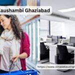 Omaxe Kaushambi Ghaziabad: Best Hub For Offices and retail