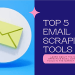 A List Of Best 5 Email Extractors In 2024