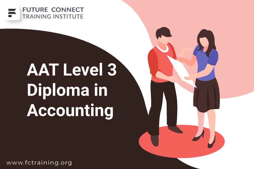 Vast Scope of AAT Level 3 at Future Connect Training