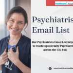 The Power of Psychiatrists Email List: Reaching Target Audience Effectively